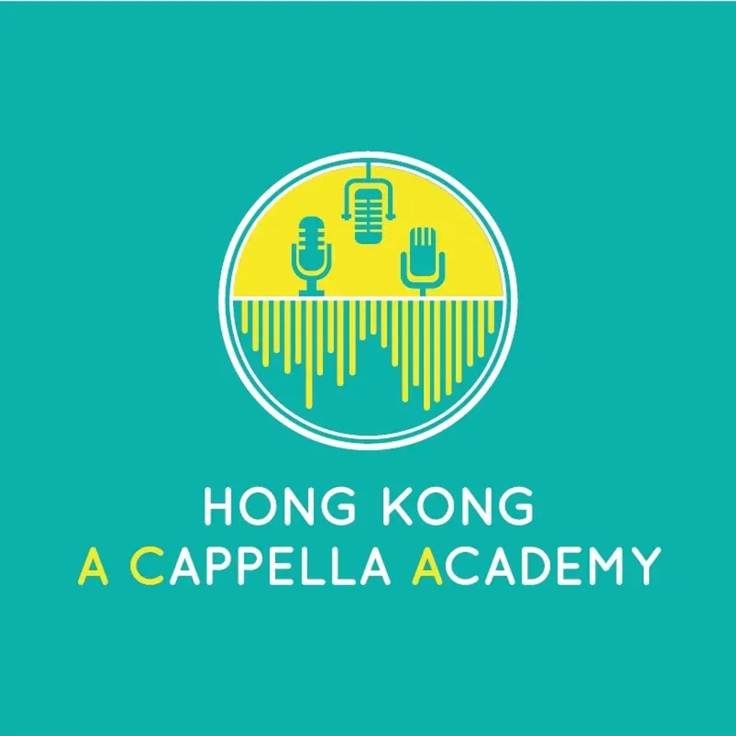 Hong Kong A Cappella Academy香港阿卡貝拉學院