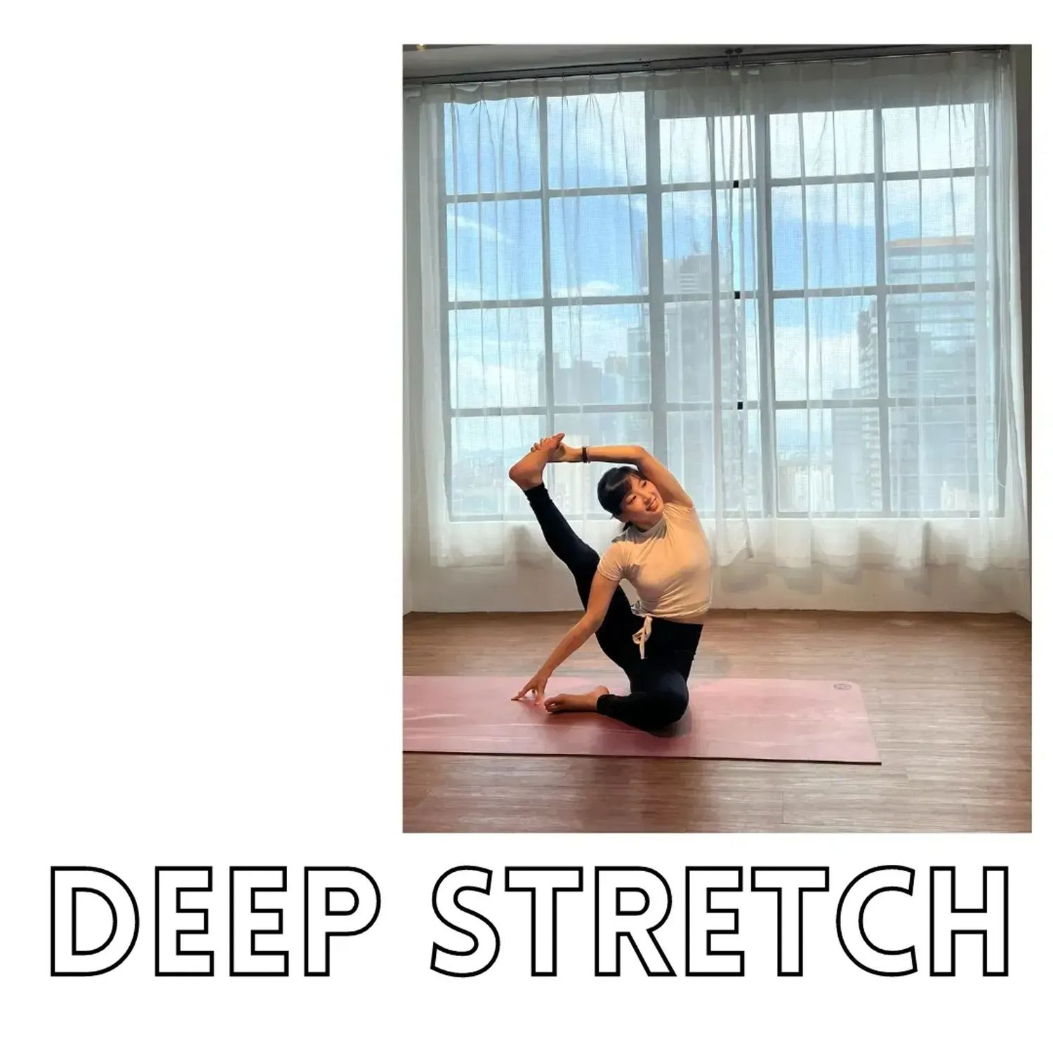 Deep Stretch 深層伸展