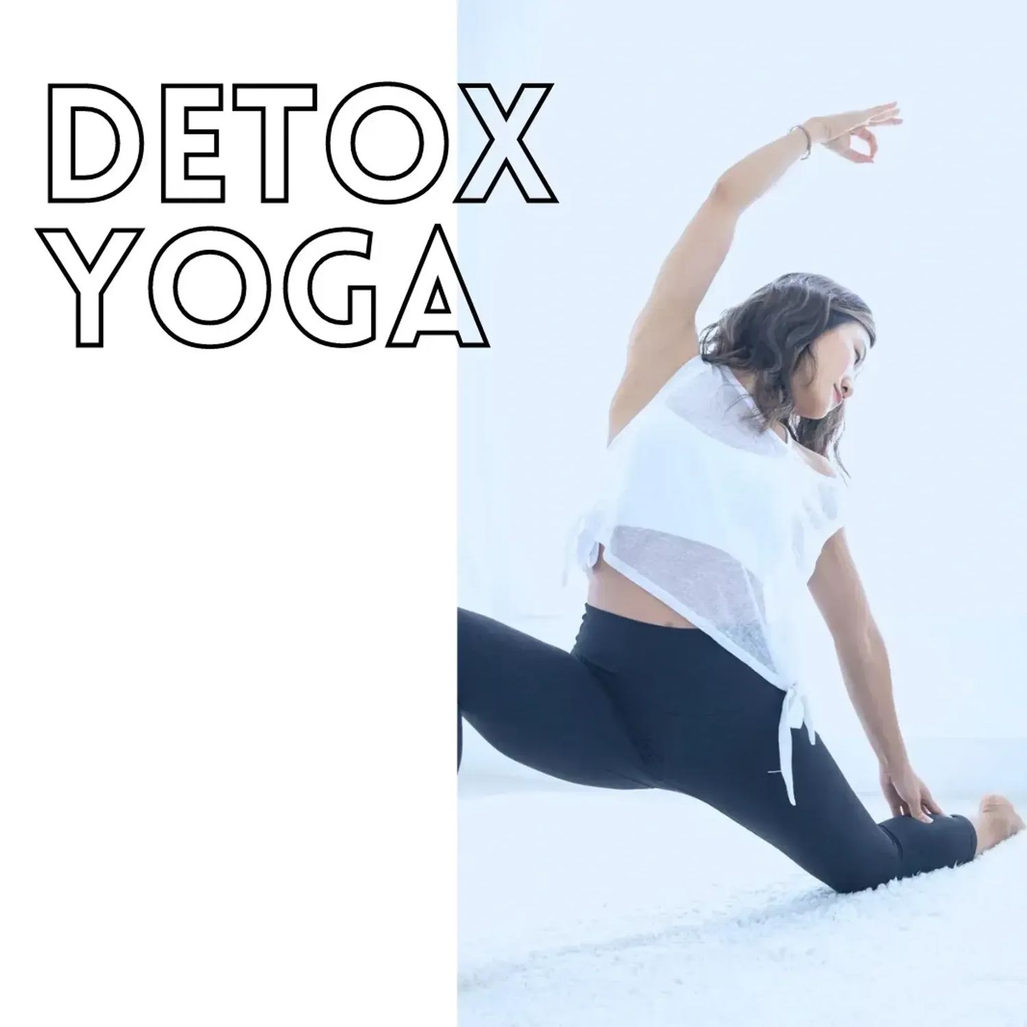 Detox Yoga 排毒瑜伽