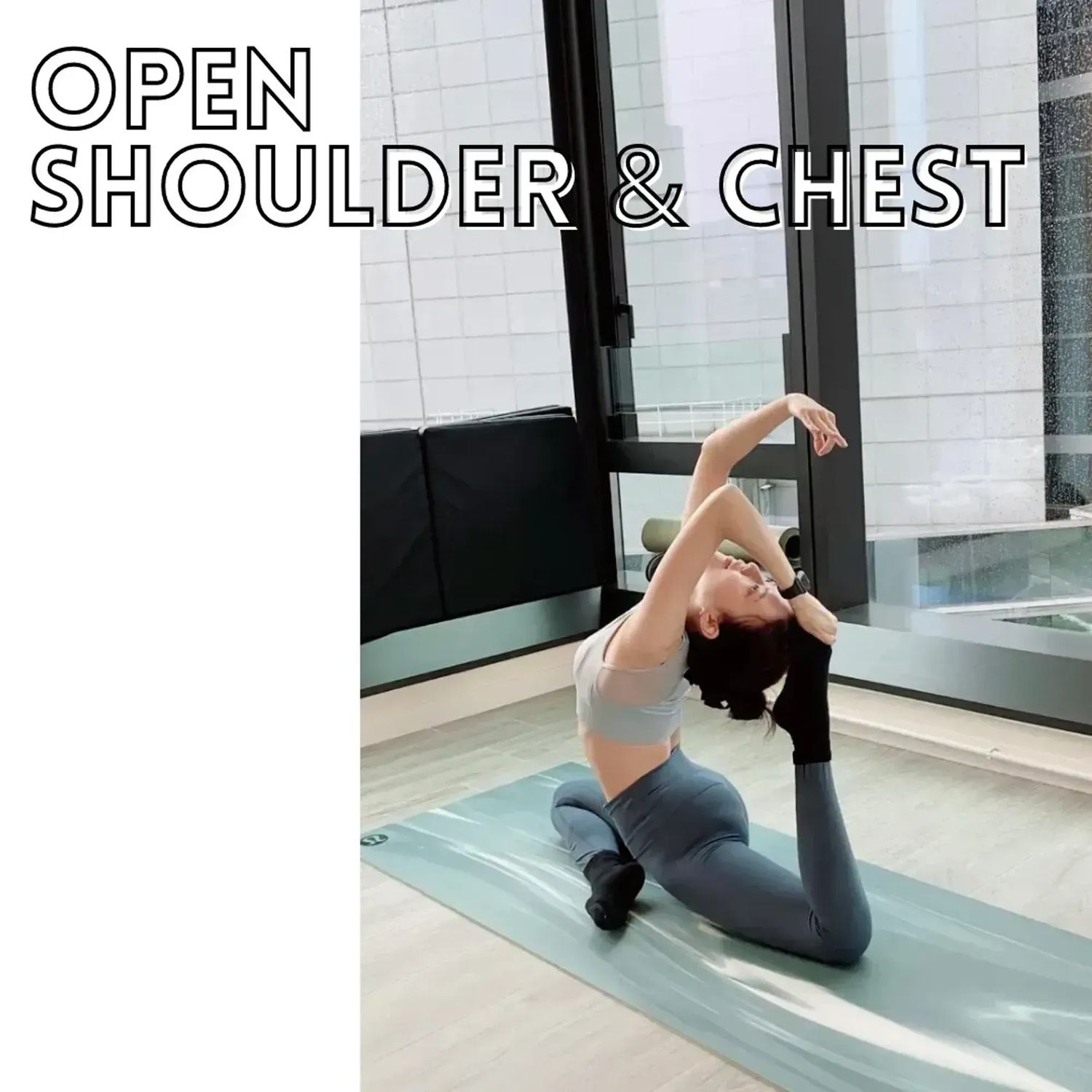 Open Shoulder & chest [肩頸及胸部伸展]