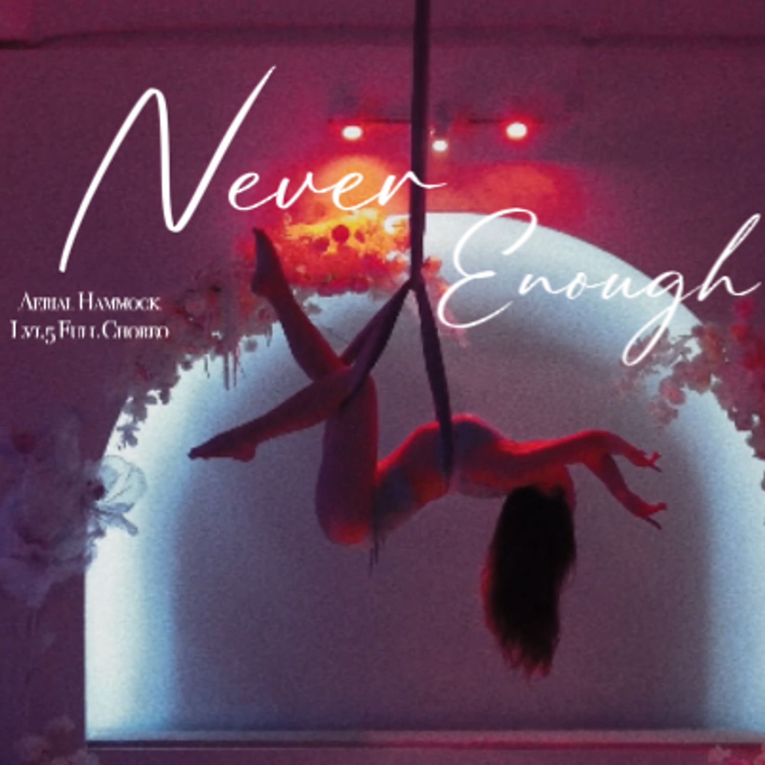 Never Enough (Lv 1.5)